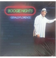 Gerald Florence - Boogie Nights
