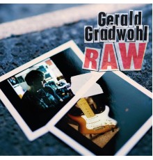 Gerald Gradwohl - Raw