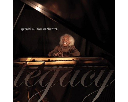 Gerald Wilson - Legacy