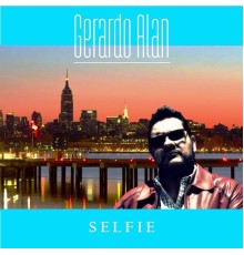 Gerardo Alan - Selfie