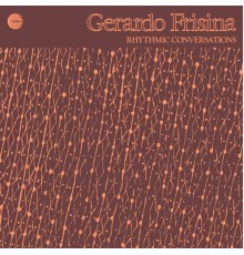 Gerardo Frisina - Rhythmic Conversations