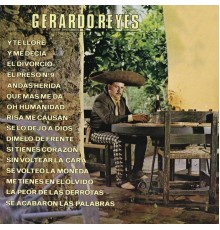 Gerardo Reyes - Gerardo Reyes