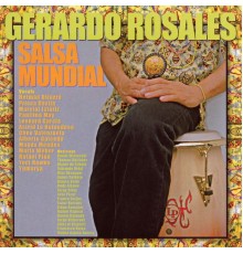 Gerardo Rosales - Salsa Mundial