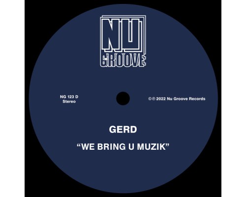 Gerd - We Bring U Muzik