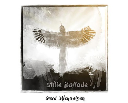 Gerd Michaelsen - Stille Ballade