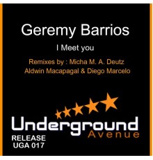 Geremy Barrios - I Meet You