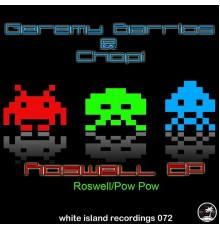 Geremy Barrios & Chopi - Roswell EP (Original Mix)