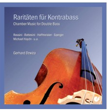 Gerhard Dzwiza, contrebasse - Raretés pour contrebasse (Gerhard Dzwiza, contrebasse)