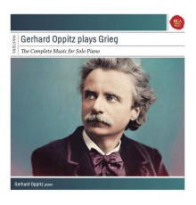 Gerhard Oppitz - Gerhard Oppitz plays Grieg (The complete music for solo piano)