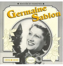 Germaine Sablon - 1932-1939