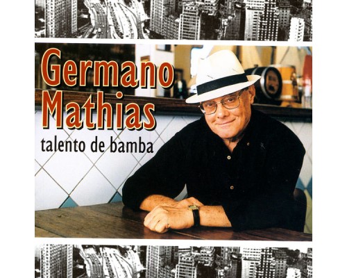 Germano Mathias - Talento De Bamba