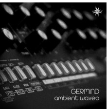 Germind - Ambient Waves