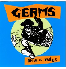 Germs - Media Blitz