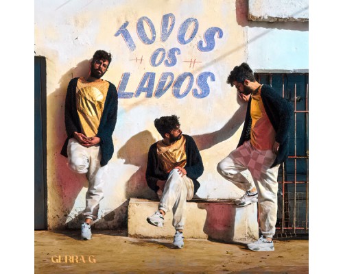 Gerra G - Todos os Lados