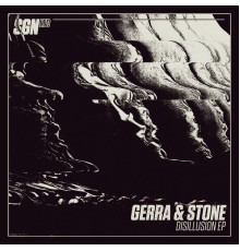 Gerra & Stone - Disillusion - EP