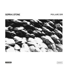 Gerra & Stone - Polarism LP