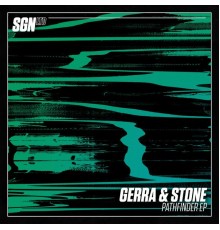 Gerra & Stone - Pathfinder - EP