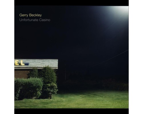 Gerry Beckley - Unfortunate Casino