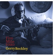 Gerry Beckley - Five Mile Road