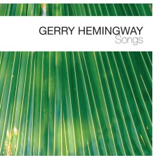 Gerry Hemingway - Songs