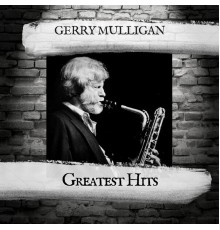 Gerry Mulligan - Greatest Hits