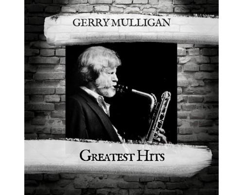 Gerry Mulligan - Greatest Hits