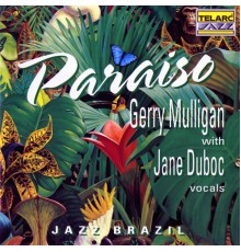 Gerry Mulligan, Jane Duboc - Paraíso