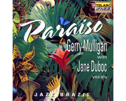 Gerry Mulligan, Jane Duboc - Paraíso