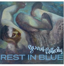 Gerry Rafferty - Rest In Blue