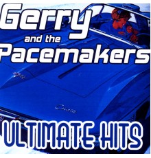 Gerry & The Pacemakers - Ultimate Hits