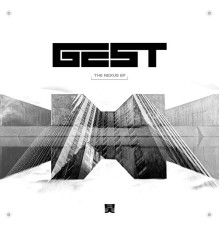 Gest - The Nexus - EP