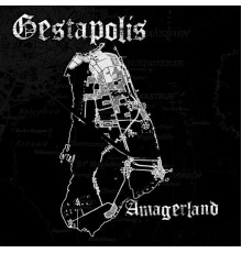 Gestapolis - Amagerland