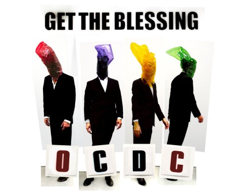 Get The Blessing - OCDC