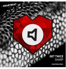 Get Twice - Sharp