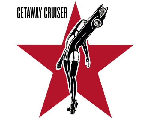 Getaway Cruiser - Getaway Cruiser