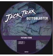 Gettoblaster - Future Funk