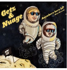 Getz & Nuage - Anywhere Here LP