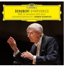 Gewandhausorchester Leipzig, Herbert Blomstedt - Schubert: Symphonies Nos. 8 "Unfinished" & 9 "The Great"