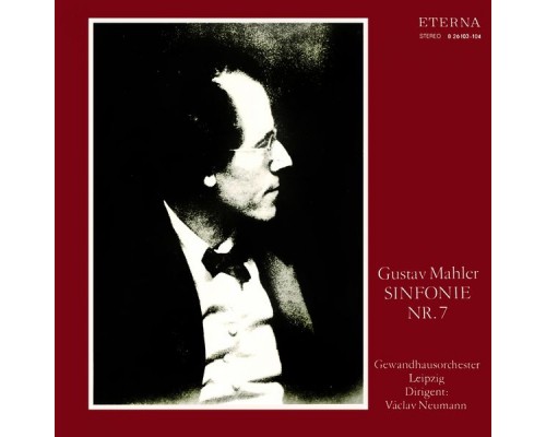 Gewandhausorchester Leipzig & Václav Neumann - Mahler: Sinfonie No. 7 Gewandhausorchester Leipzig & Václav Neumann - Mahler: Sinfonie No. 7
