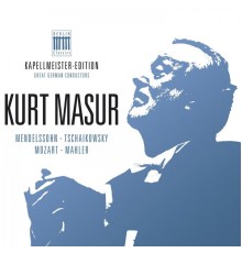 Gewandthaus Orchester Leipzig, Dresdner Philharmonie & Kurt Masur - Kurt Masur – Kapellmeister-Edition, Vol. 3