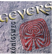 Geyers - Königsweg