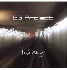 Gg Project - Sub ways