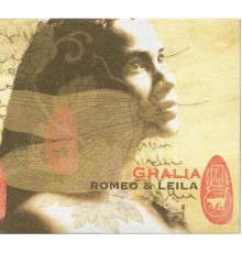 Ghalia - Romeo & Leila