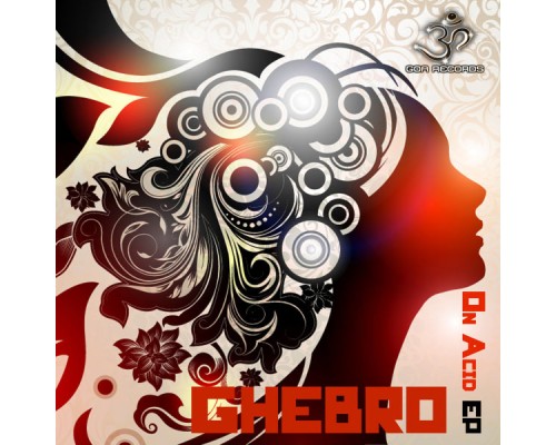 Ghebro - On Acid - EP