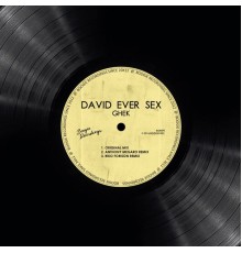 Ghek - David Ever Sex