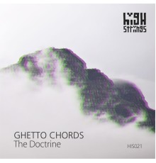 Ghetto Chords - The Doctrine