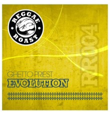 Ghetto Priest - Evolution