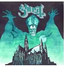 Ghost  - Opus Eponymous