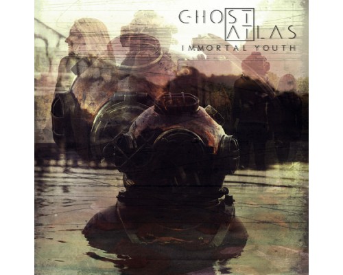 Ghost Atlas - Immortal Youth