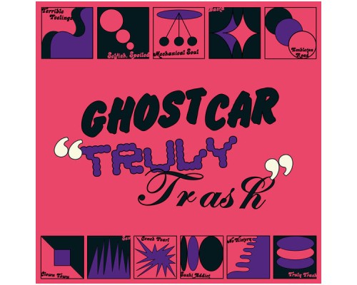 Ghost Car - Truly Trash